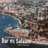 Contemporary Dar es Salaam
