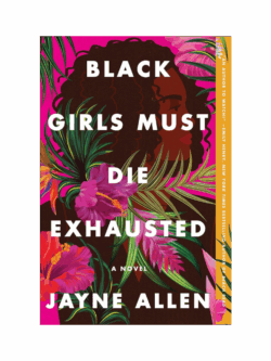 Black Girls Must Die Exhausted (Paperback)