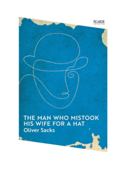 The Man Who Mistook His Wife for a Hat (Paperback)