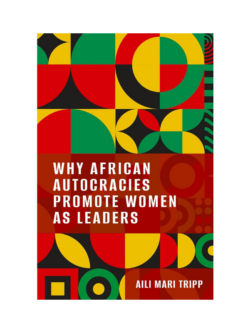 Why African Autocracies Promote Women as Leaders (Paperback)