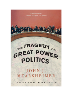 The Tragedy of Great Power Politics (Paperback)