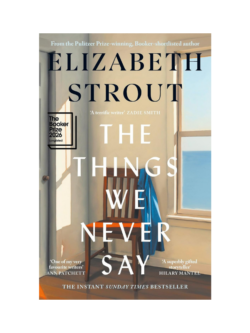 The Things We Never Say (Hardback)